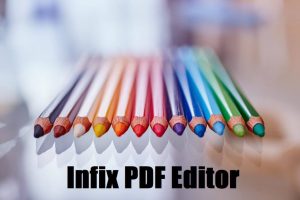 Infix PDF Editor Pro 7.7.3 Crack + Activation Key รุ่นล่าสุด 2023